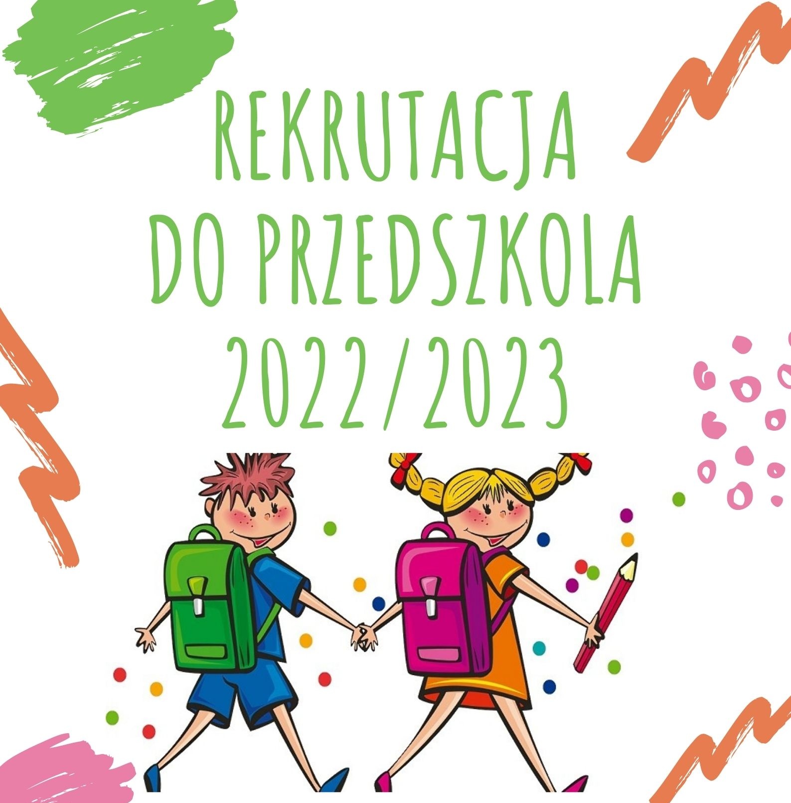 Rekrutacja do Przedszkola na rok szkolny 2022/2023