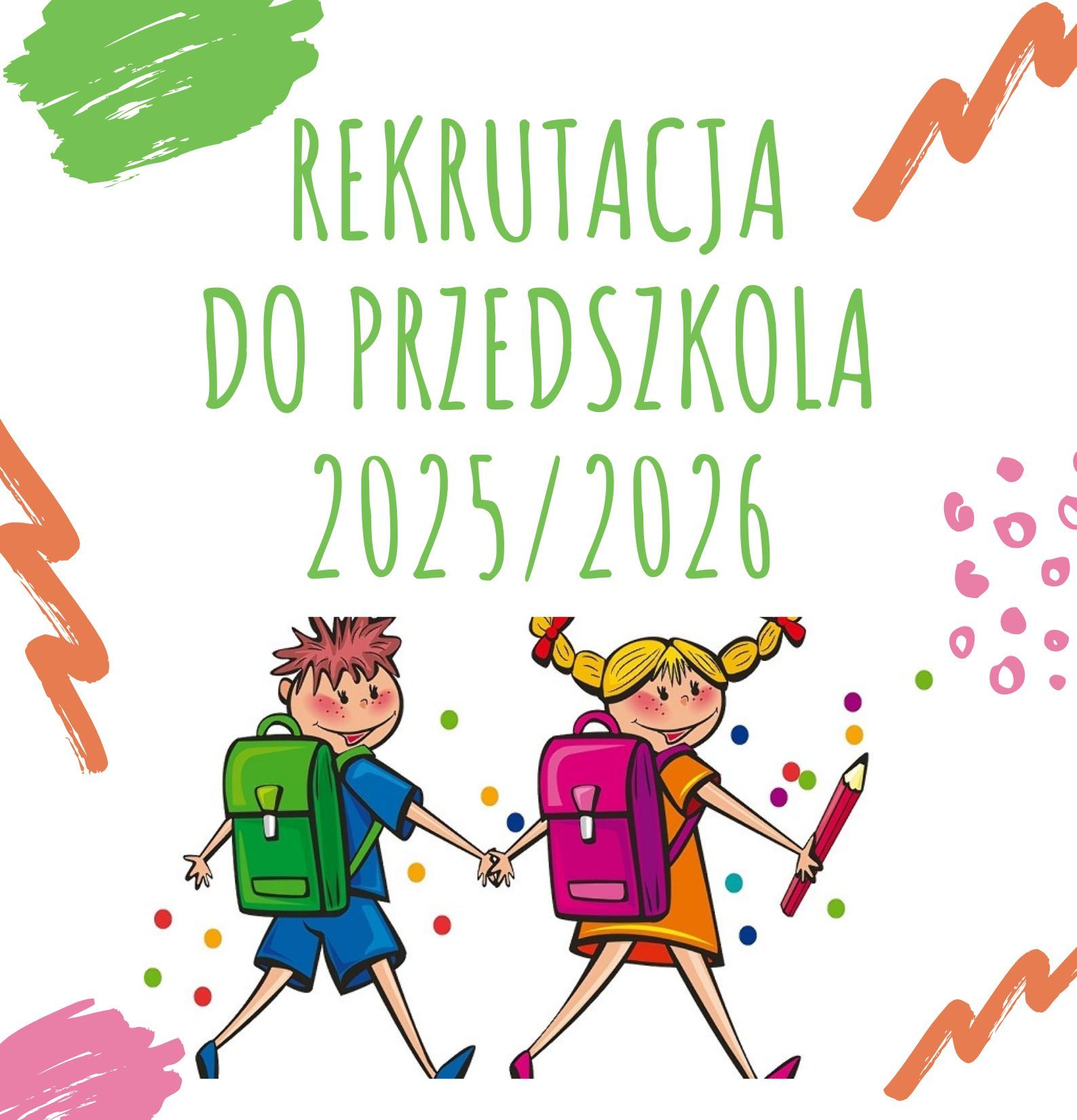 Rekrutacja do przedszkola na rok szkolny 2025/2026